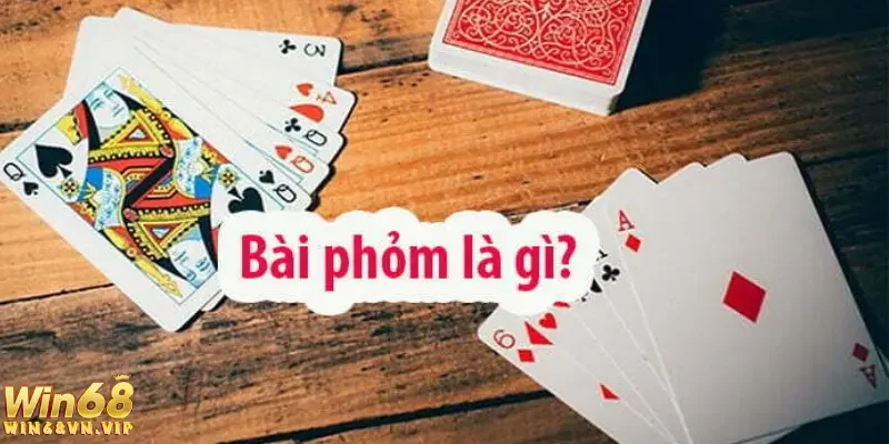 Hướng dẫn cược thủ cách chơi bài phỏm chuẩn nhất